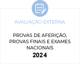 Avaliação externa: Provas de aferição, Provas finais e Exames Nacionais | 2024